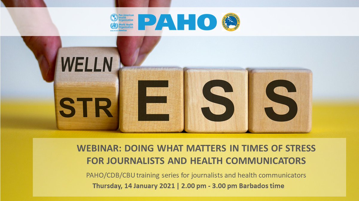#PAHO/ #Caribank Training for journalists and health communicators “Doing What Matters in Times of Stress for Journalists and Health Communicators” on Thu, Jan 14, 2-3 pm (AST). More info &amp; registration bit.ly/2MHBVjv