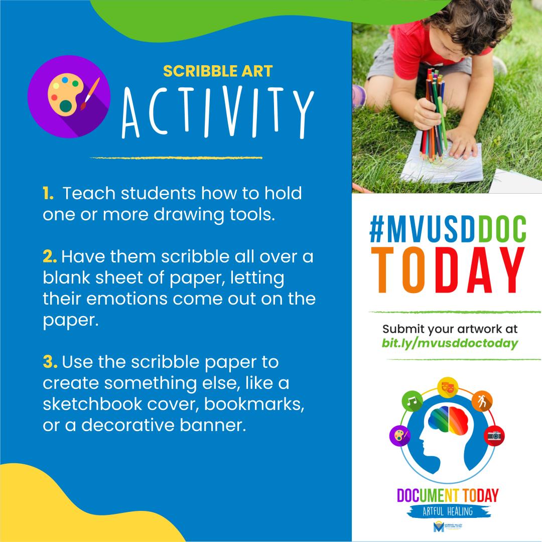 Our Document Today campaign is still going!
Lets all scribble our emotions out together! This activity allows us to focus on our emotions and see them on the page. Its simple and easy to do! Please share your finished work with us using #MVUSDDocToday #scribble
