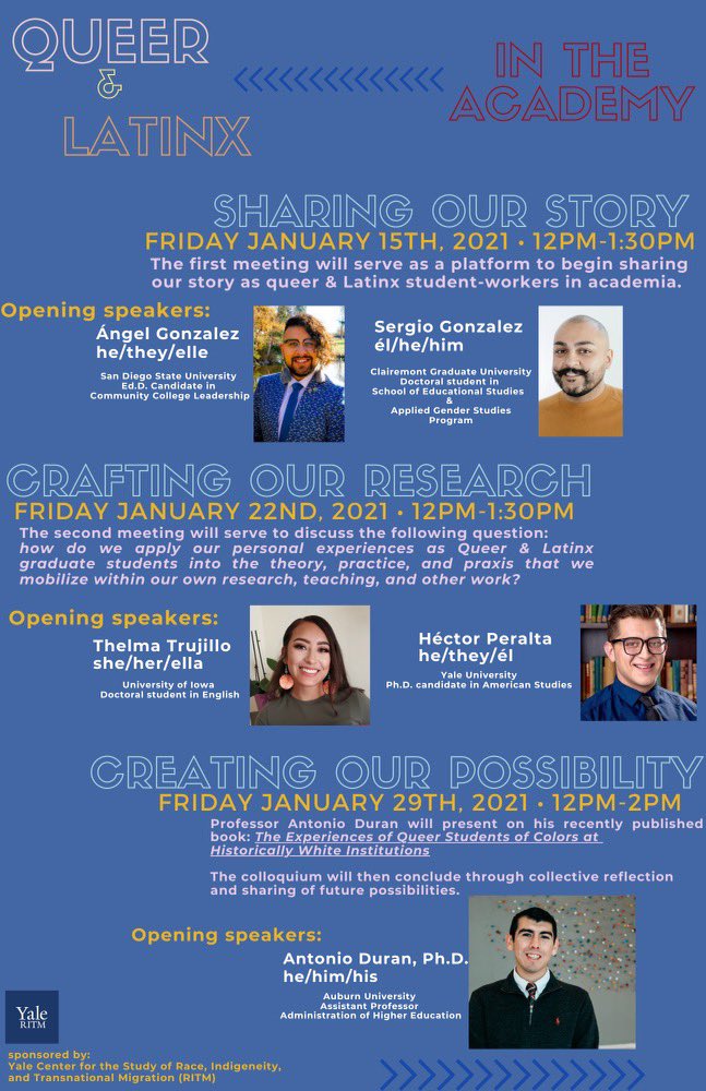SerxioGonzalez's tweet photo. Me siento super excited to be co-creating w/ @YaleRITM on this colloquium for Queer &amp; Latinx in the Academy. The best part is learning from amazing folx and being in comunidad w/ @agonzal6 @aglaecawif  @chismestorian &amp; @ant_duran. Get ready for some #jotería &amp; #ethicalchisme 💖🌈 https://t.co/c2vl5QXEZd