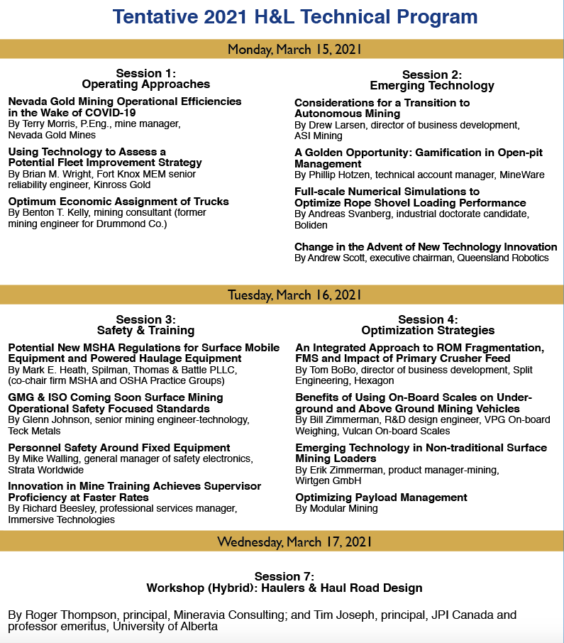 haulageloading's tweet photo. Tentative 2021 H&amp;L Technical Program
Haulage &amp; Loading's 2021  technical program offers continuing education for mining engineers and mine managers and the exhibit allows suppliers to interact with customers. View the whole program at https://t.co/aY59QjfDLm https://t.co/W9dNe7FPkc