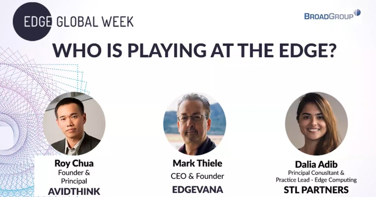AvidThink's tweet photo. Now on-demand: a fantastic pre-curser to @BroadGroup_Intl's #EdgeGlobalWeek. Check out the webinar, "Who is playing at the #Edge? Key Insights and trends for 2021" feat. @mthiele10 of @edgevana, @REALDaliaAdib of @STLPartners, and @WireRoy of @AvidThink: https://t.co/uHeA0rac2c https://t.co/0Utaxwdy4C