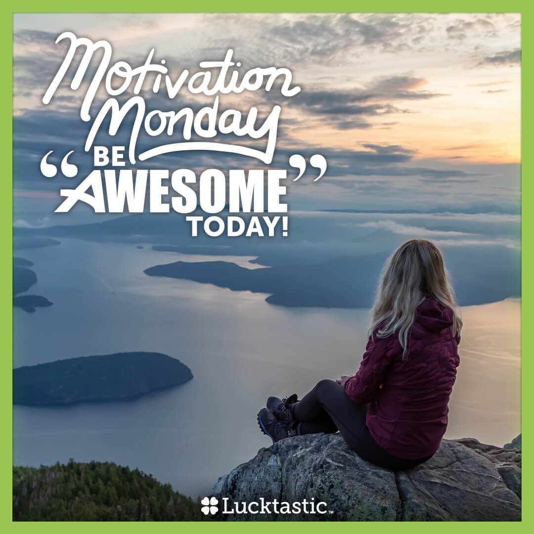 PlayLucktastic's tweet photo. Happy Monday! Here's some motivation to kick off your week! Play our special bonus card in app today from 4-6pm ET for an extra chance to win $$$. https://t.co/P7icZz3qTZ