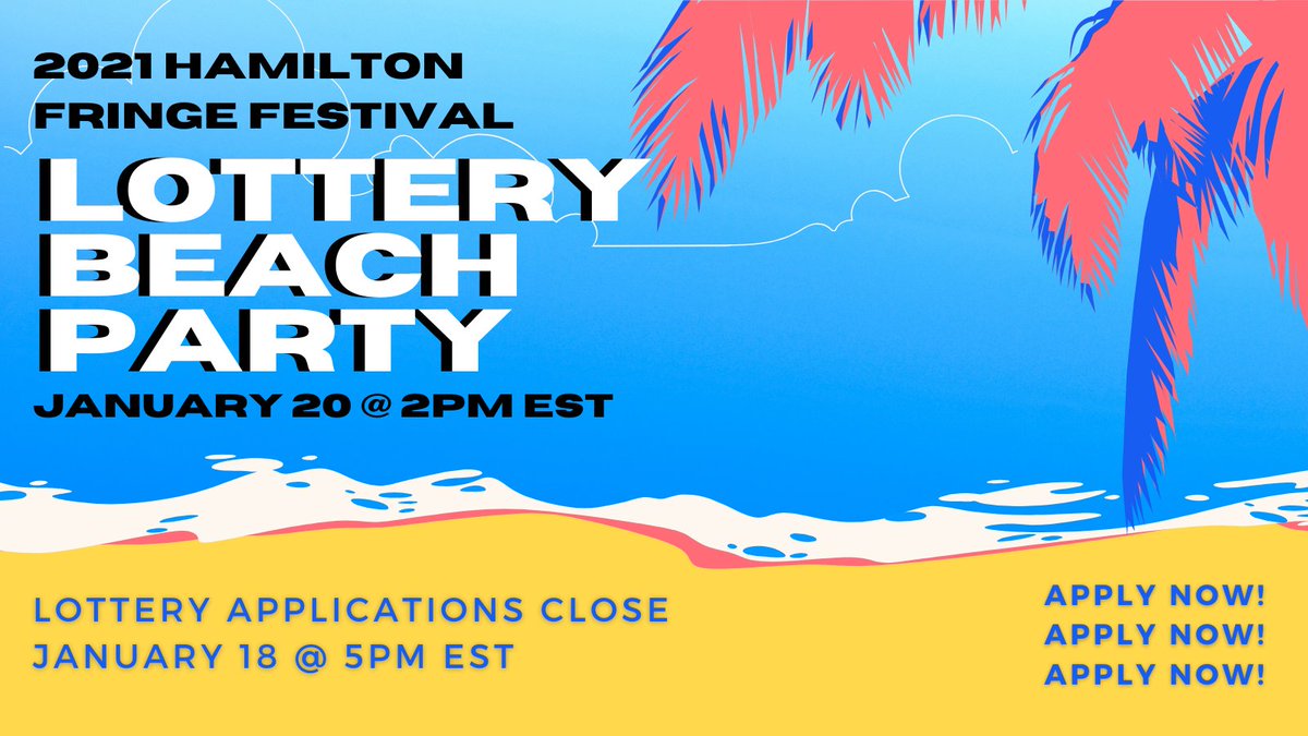 HamFringeHFTco's tweet photo. Ready for the summer? We sure are! Hamilton Fringe is having a BEACH PARTY! Join us virtually on January 20th at 2pm EST for fun and games AND our highly-anticipated lottery draw!

Apply to the Fringe Festival and register for the Lottery Beach Party through the link in our bio https://t.co/26MuspasP9