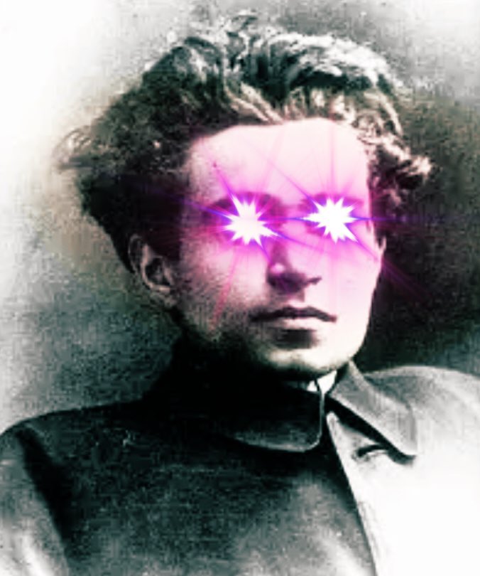 and just laser eyes gramsci if anyone wants