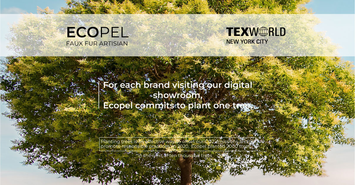 For each of your visits to the ECOPEL page on the Texworld New York City and Apparel Sourcing New York City virtual platform, Ecopel commits to plant one tree. Plant a tree >> bit.ly/3or8Yqc Need a login? Register here: bit.ly/TWW21tw_Reg