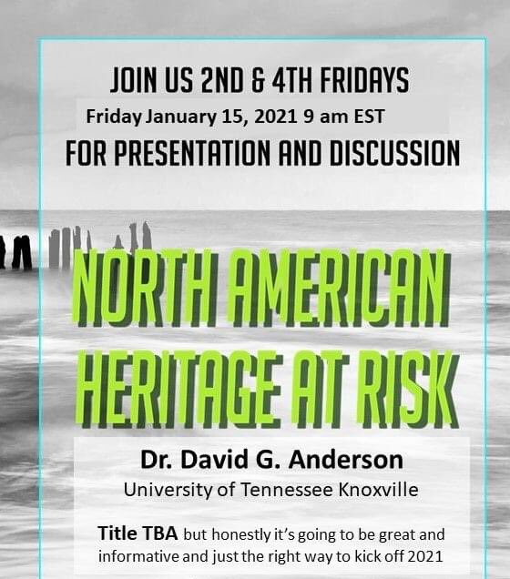 semiller88's tweet photo. 🗣 North American Heritage at Risk (NAHAR)! Launching a new bi-monthly series. First up Jan 15th at 9 am eastern THE Dave Anderson! Some details below- dm me for zoom link:) #climateheritage #envarch #archaeology #climatechange #citizenscience #learningfromloss 1/2 https://t.co/KvupEaz35C