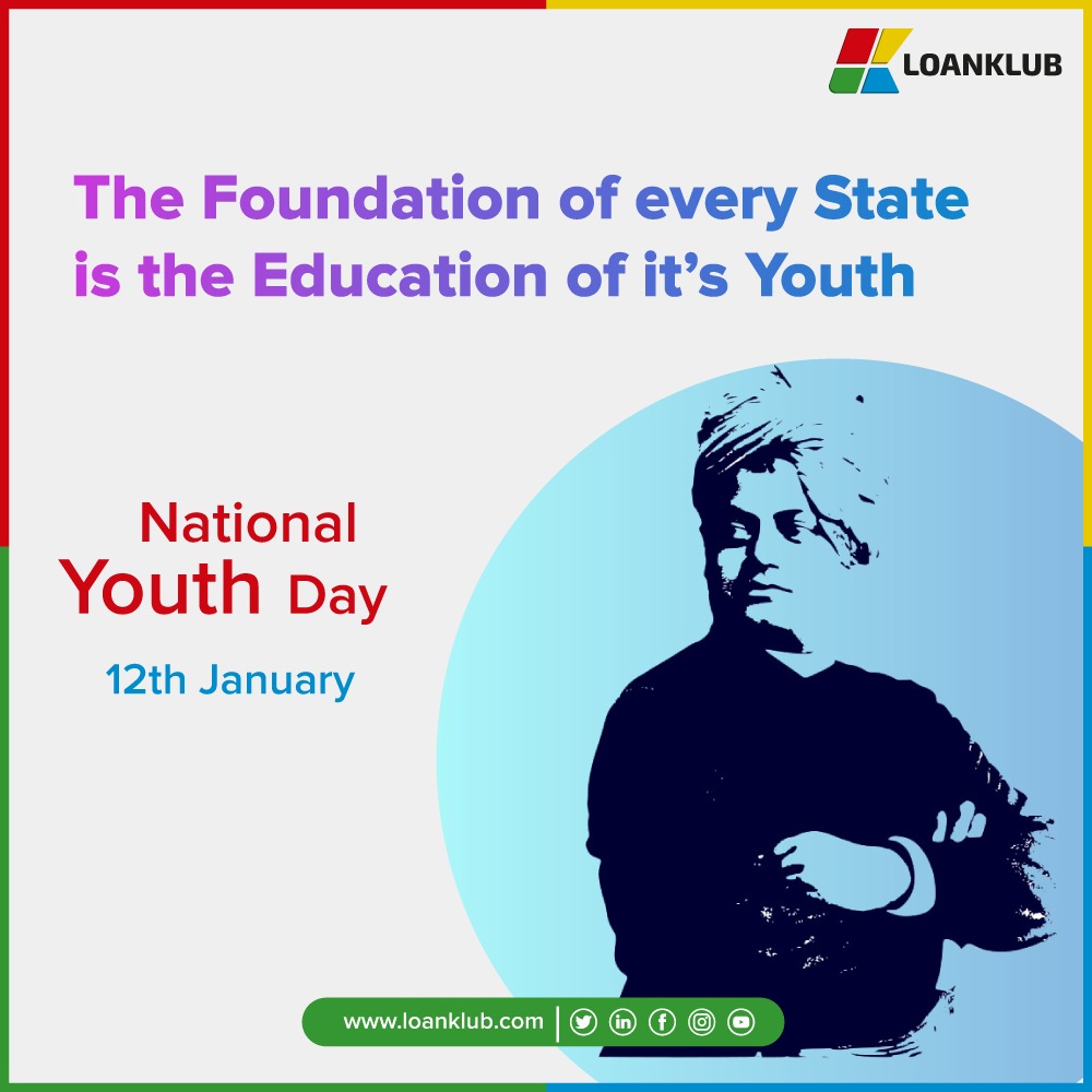 loanklub's tweet photo. LOANKLUB team wishing everyone a very happy National Youth Day. #smartfintech #msme #fintech #onlinemoney #onlineloan #digitalmoney #digitalloan #loanklub #onlineloanmobileapp https://t.co/U9LhJC6m17