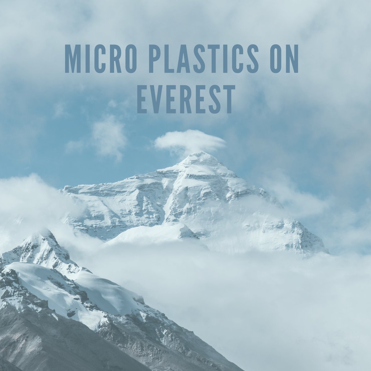 Did you know Monday’s

Micro plastics have found their way to the peak of Mount Everest. Scientists went to collect snow samples to study the affects of climate change at the highest elevations on earth and in each sample found micro plastics.