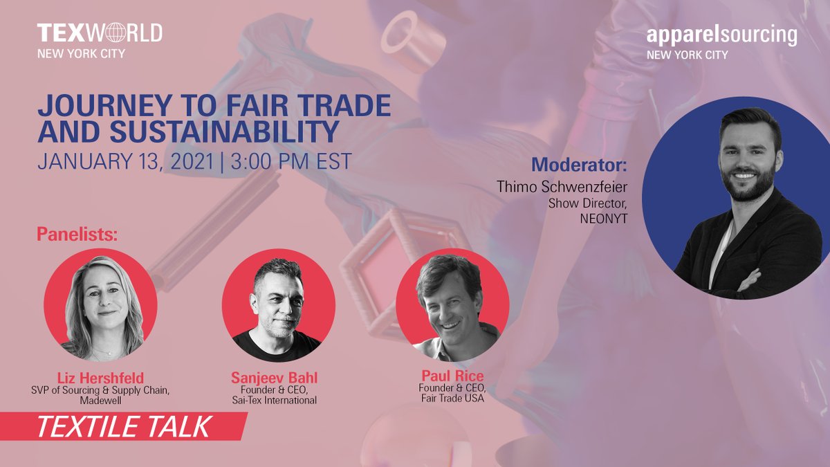 Join us this Wednesday, January 13 at 3:00 PM EST as Thimo Schwenzfeier, Show Director, of NEONYT moderates this fascinating discussion with panelists from Madewell, Sai-Tex International and Fair Trade USA on their Journey to Fair Trade. Register now: bit.ly/TWW21tw_Reg