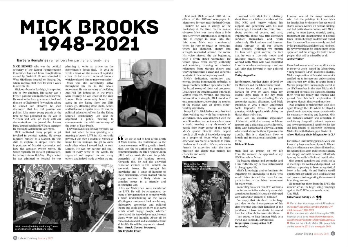 Sadly, we lost one of our best this week. Mick Brooks died on Friday. The latest edition of @LabourBriefing carries some beautiful tributes to an unassuming, socialist giant, including a really moving piece by his partner, Barbara Humphries. labourbriefing.org/.../1/10/mick-…