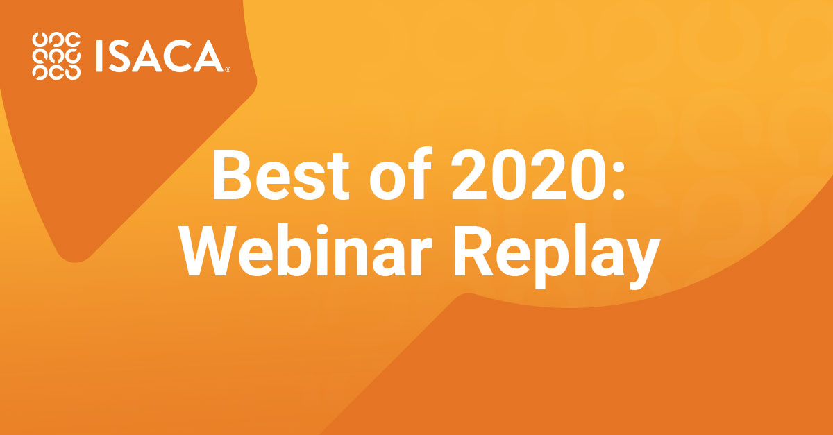 stevensim's tweet image. See the most-viewed webinar of 2020 - &quot;Introduction to the Risk IT Framework&quot; - and earn 1 free CPE. #BestofISACA2020 Watch: bit.ly/38iJ4Py
