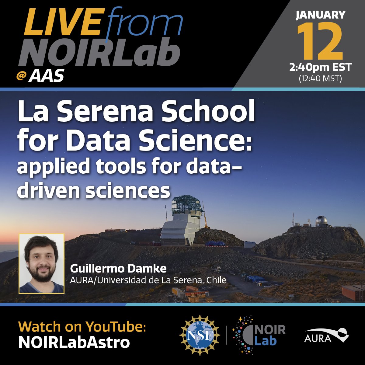 GeminiObs's tweet image. Join us on Tuesday 11 January at 14:40 ET for a special #AAS237 edition of #LivefromNOIRLab on the La Serena School for Data Science. Guillermo Damke will explain all about this great program. Join us on YouTube at youtube.com/c/noirlabastro
