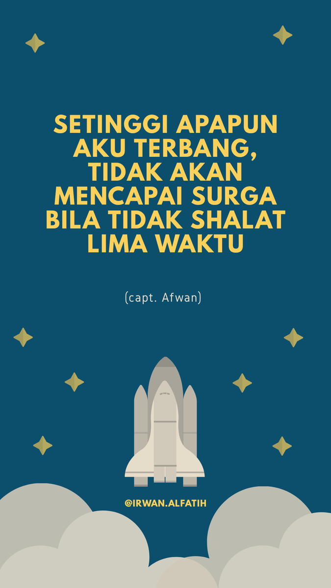 Irwan_alfatih's tweet photo. Setinggi apapun aku terbang, tidak akan  mencapai surga bila tidak shalat lima waktu. (Capt. Afwan) 

#PrayForSriwijayaAirSJ182 
#captafwan https://t.co/Xnm6jbUMA1