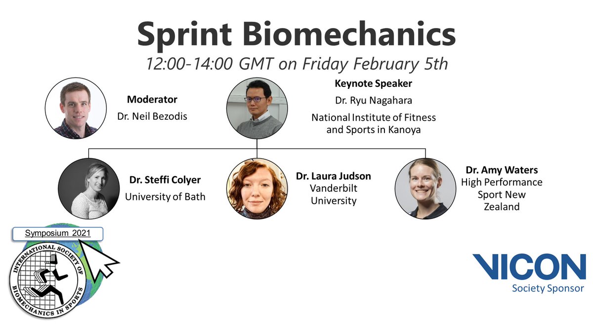 ISBSOFFICIAL's tweet photo. ISBS Virtual Symposium 2021: Sprint Biomechanics
12:00-14:00 GMT on Friday February 5th. Moderator @neilbezodis. Keynote Speaker @R_Nagahara. Speakers: @SteffiColyer (@UniofBath, @CAMERA_Bath) @LauraJuds (@CREATEatVandy) @Amy_Waters01 (@HPSportNZ). #sprintbiomechanics #ISBSSYM21 https://t.co/OsVOjeMXsk