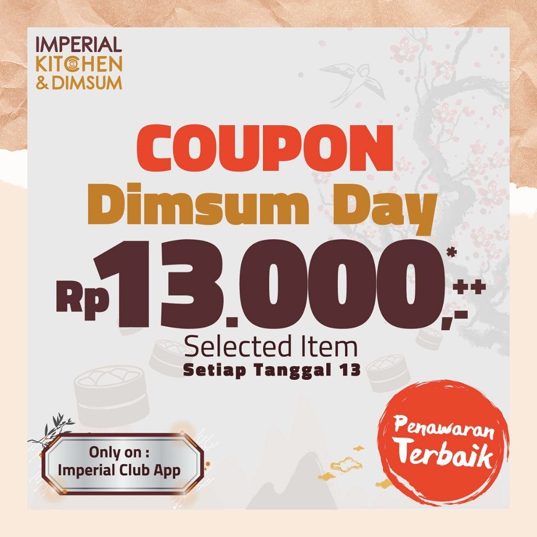 katalogpromosi's tweet image. PROMONYA BALIK LAGI ‼️🎉
DIMSUM DAY BALIK LAGI di IMPERIAL KITCHEN
Harga Spesial Dimsum Favorit Pilihan cuma Rp. 13.000++
HANYA 1 HARI, tanggal 13 Januari 2021

Buruan cek syarat dan ketentuan promonya di sini &amp;gt; ow.ly/Pedc50D5Tqm

#imperialkitchen #dimsumday #promo #diskon