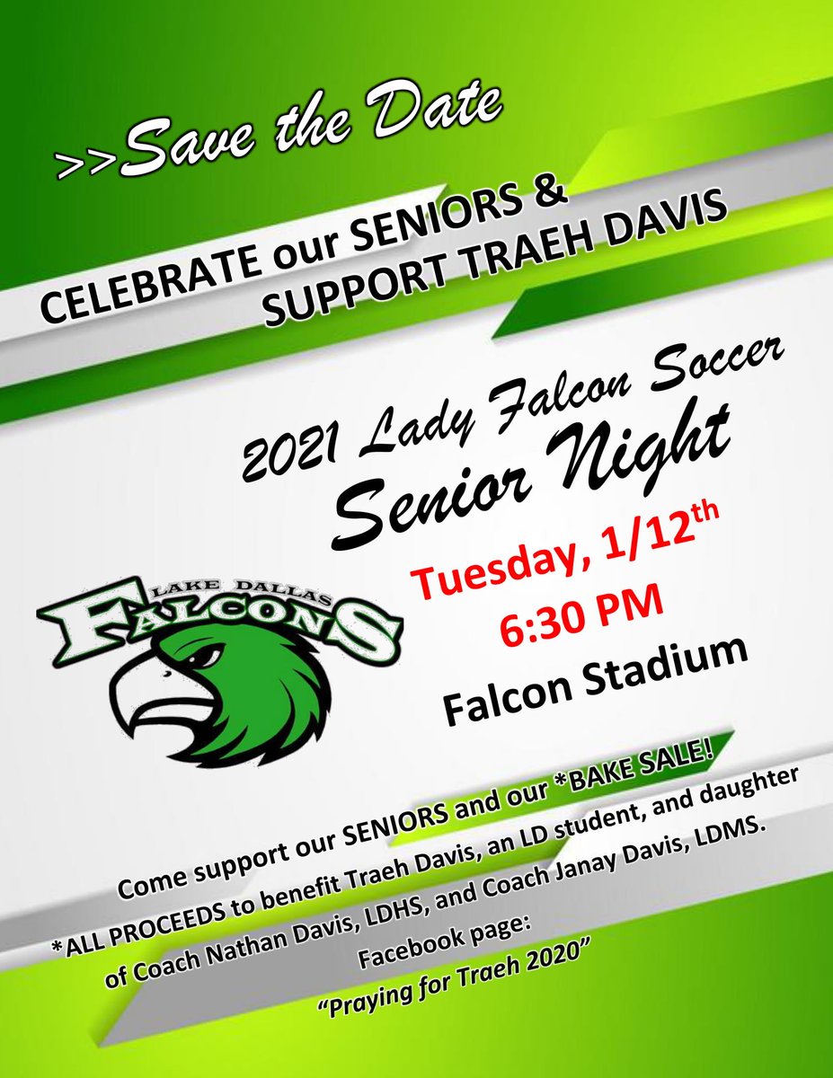 ladyfalcon_ld's tweet photo. REMINDER &amp; TIME CHANGE:
Tues Jan 12th -6:30pm to Celebrate our Lady Falcon Seniors &amp; Bake Sale to Support Traeh Davis❤️
SPREAD THE WORD📢

>>HOME game Vs. Prosper Rock Hill- JV starts at 5:30p and Varsity 7:15p⚽️ https://t.co/5myp1mFuKB