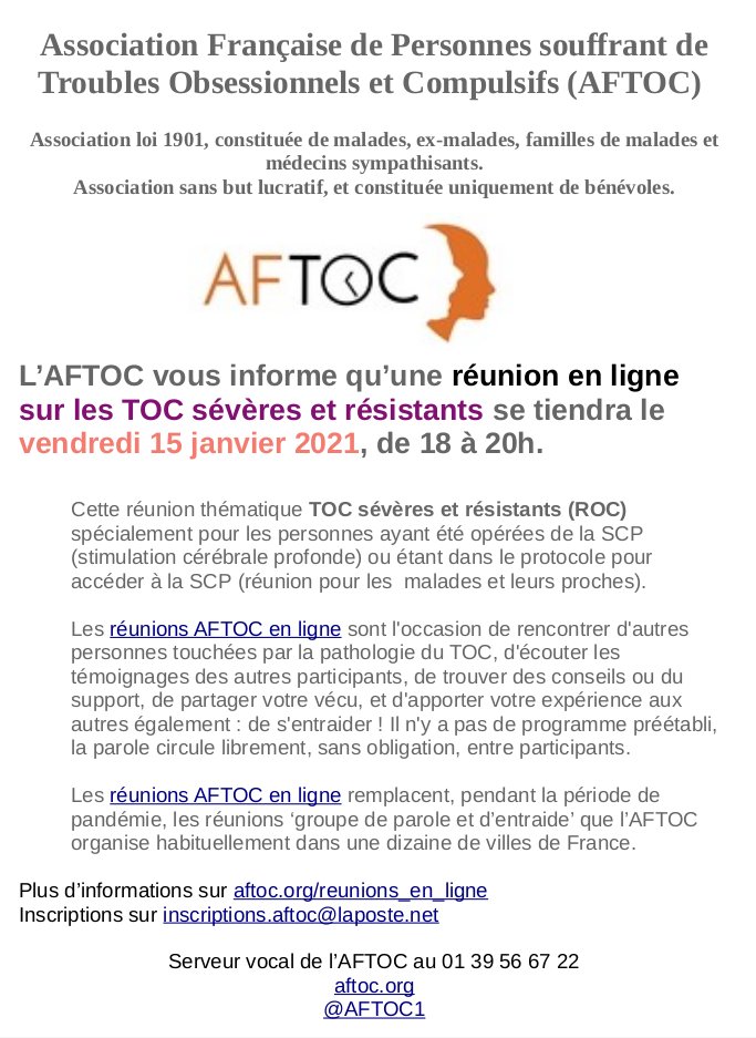 AFTOC1's tweet photo. L'#AFTOC annonce une réunion en ligne sur les #TOC sévères et résistants vend 15 janv 2021, de 18 à 20h, #TroubleObsessionnelCompulsif #santémentale #TCC #StimulationCérébraleProfonde #OCD 

inscriptions.aftoc@laposte.net https://t.co/1CxNCIn6zw