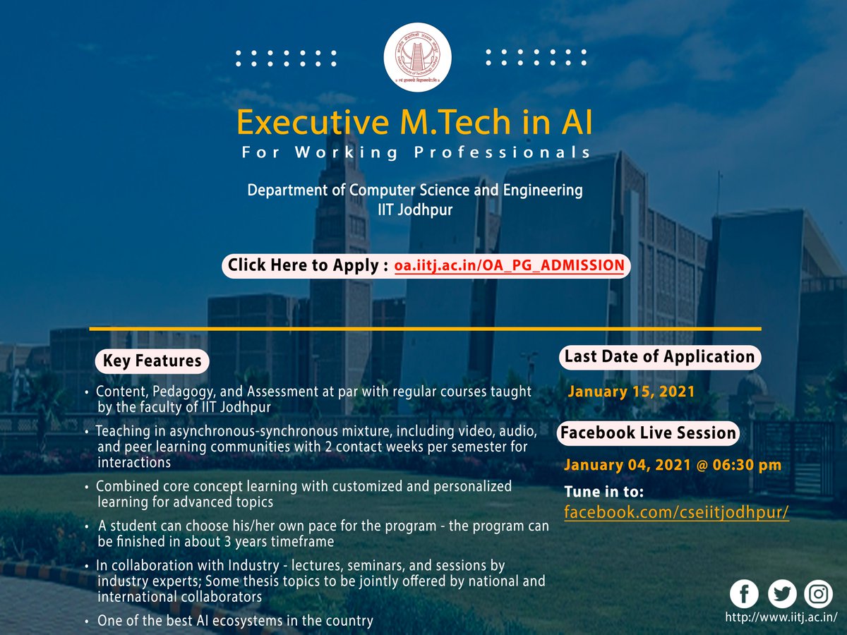 CSEIITJ1's tweet image. 3 more days to go for the Executive M.Tech #AI (for #workingprofessionals) application deadline @ IIT Jodhpur!! Good Luck to all applicants!!
Application Deadline: Jan 15, 2021
Details @: iitj.ac.in/department/ind…
#cseiitj #cseiitjodhpur #continuingeducation