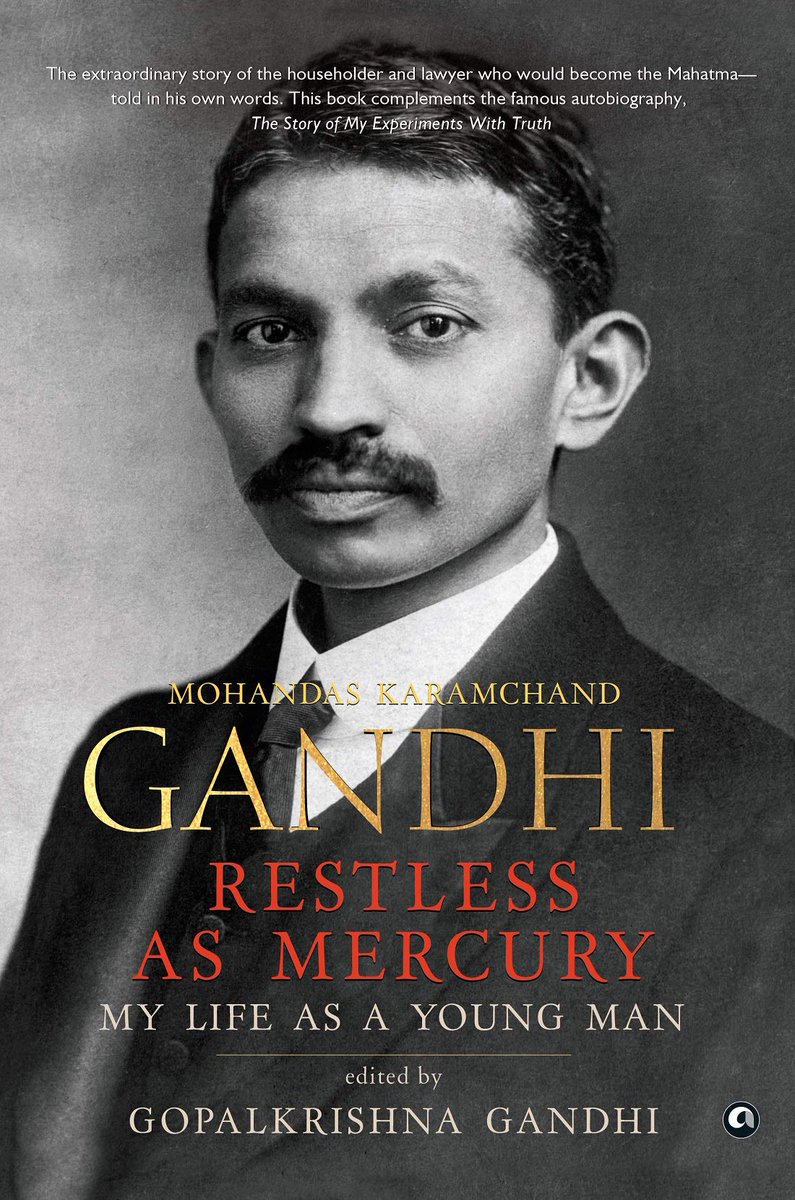 mkgsarvodaya's tweet photo. NEW BOOK PUBLISHED

Mohandas Karamchand Gandhi
RESTLESS AS MERCURY: My Life As a Young Man

Edited by: Gopalkrishna Gandhi

READ BOOK REVIEW @ https://t.co/F1FTl96TmF

#Gandhi #MahatmaGandhi https://t.co/7yiuL1PEEE