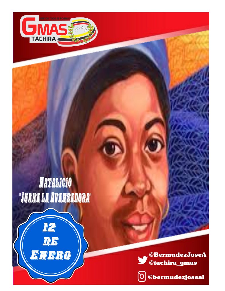 #12Ene Un día como hoy hace 232 años nació Juana Ramírez  “La Avanzadora”, considerada heroína independentista de la Patria por las diversas batallas que lideró en las primeras décadas del siglo XIX
<a href="/FreddyBernal/">Freddy Bernal</a> 
@tachira_gmas