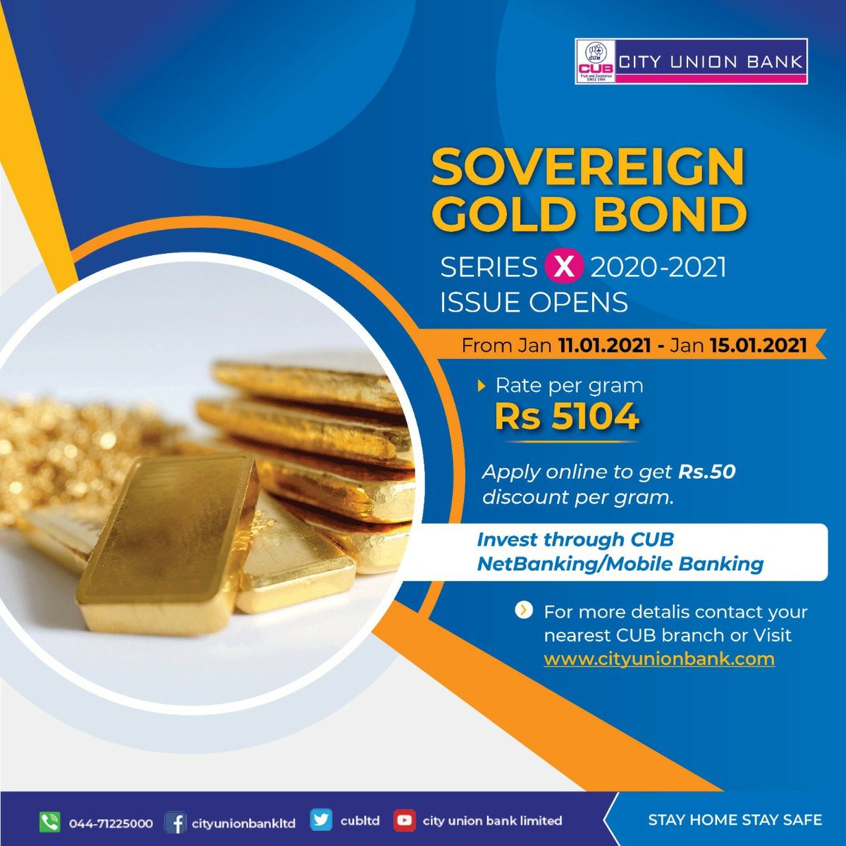 cubltd's tweet photo. Sovereign Gold Bond Issue - Series X opens 11.01.2021 to 15.01.2021. Rate per gram Rs.5104. Apply online through https://t.co/080mT76cFb to get Rs.50 discount per gram. #sovereigngoldbond #cubltd #cub #cityunionbank https://t.co/sCiPbsyvPy