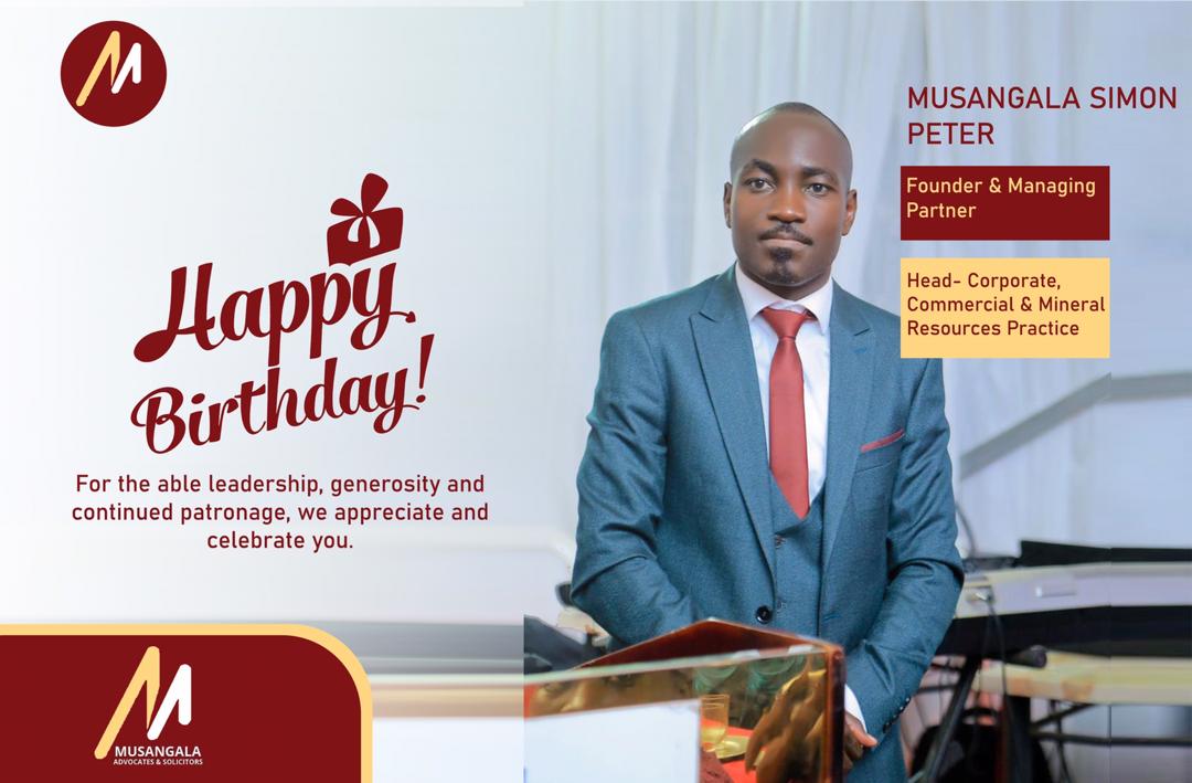 thank you for being the great force in the legal fraternity.
Happy birthday Counsel Musangala Simon Peter!