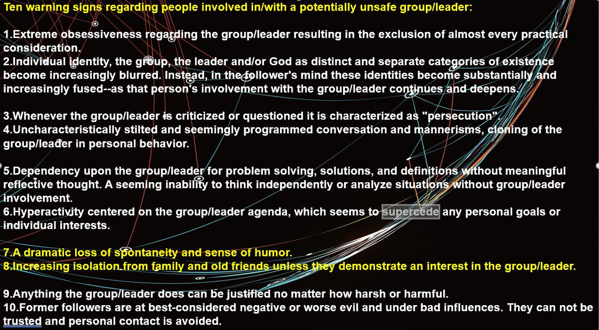 The 10 warning signs regarding people involved with an unsafe Cult.[source: Rick Ross, a leading Cult Buster, who has covered various cults including Jim Jones] @RickAlanRoss