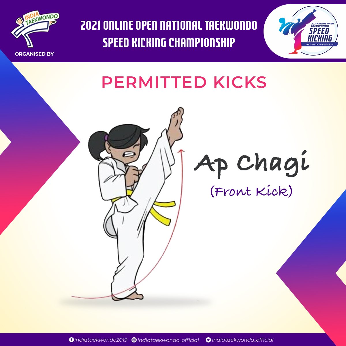 india_taekwondo's tweet photo. Know Your Permitted Kicks for The 2021 Open National Taekwondo Speedkicking Championship
Kick Name: Ap Chagi
English Name: Front Kick
#apchagi #indiataekwondo #indiantaekwondo #taekwondoinindia #taekwondoindia #worldtaekwondo #nationalspeedkickingchampionship2021 #speedkicking https://t.co/9DbBbxIw5l