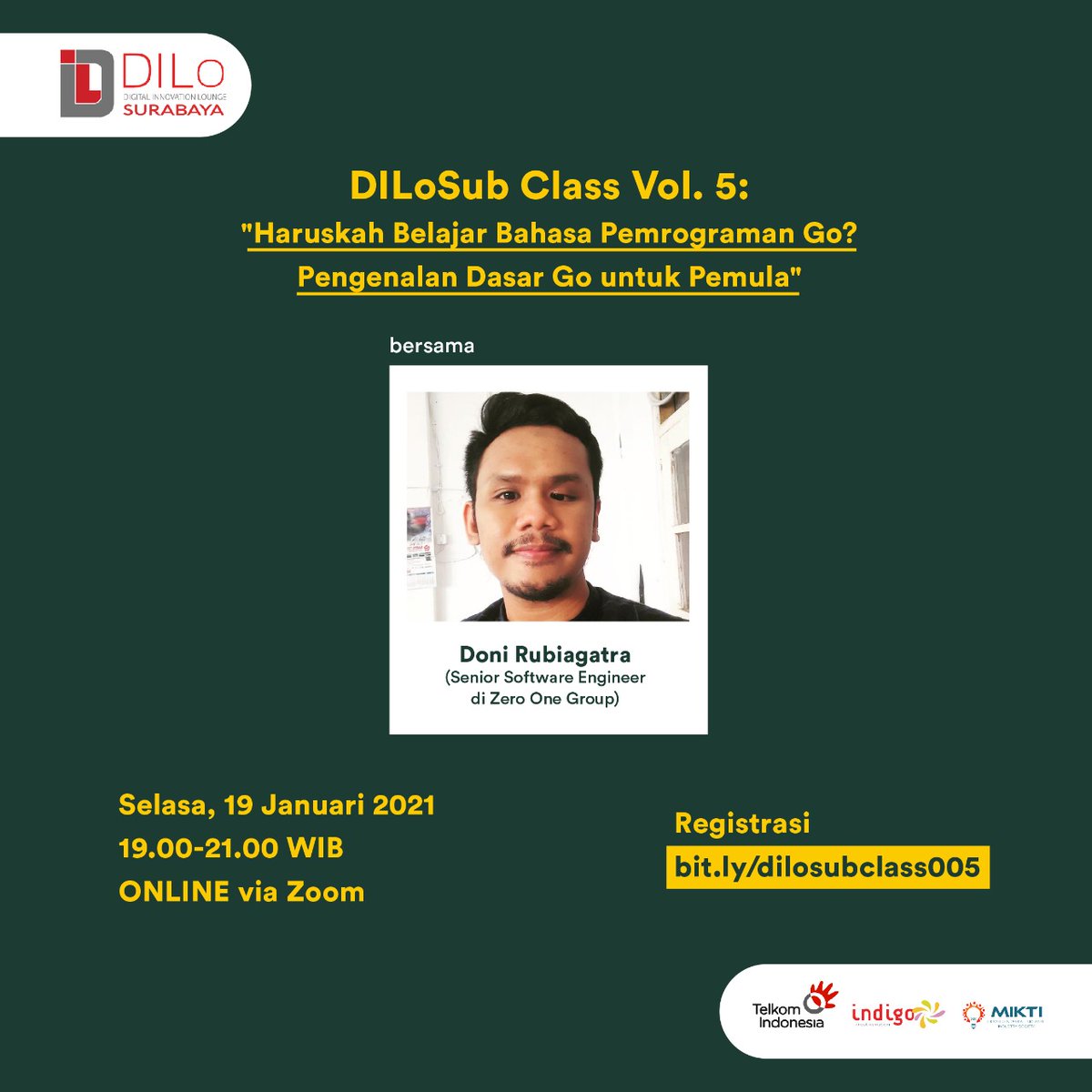 indigospacesub's tweet photo. DILoSUB Class Vol. 5: “Haruskah Belajar Bahasa Pemrogaman Go? Pengenalan Dasar Go untuk Pemula”

Selasa, 19 Januari 2021 
▪️ 19.00-21.00 WIB

Dapatkan tiketnya di sini:
https://t.co/ugCDdnAAor

#DILoSurabaya #DILoSUB #DILo #DILoSUBClass #DILoSUBClass005 https://t.co/YTUgRaRkLE