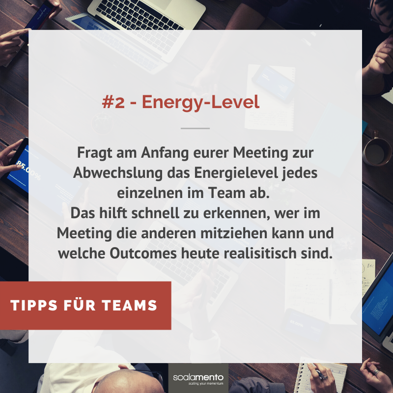 TeamScalamento's tweet photo. Auch diese Woche haben wir wieder ein #TeamTipp für Euch!
Tipp Nr. 2 - Ein kleiner Energie-Check am Anfang Eures Meetings. https://t.co/lHbmaocsi1