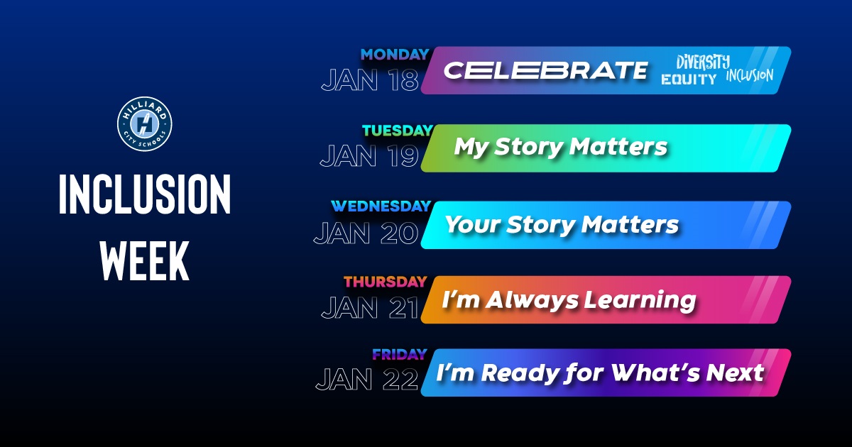 We encourage you to join in our Inclusion Week the 18-22 and post your own inclusion messages.  hilliardschools.org/inclusion-week/