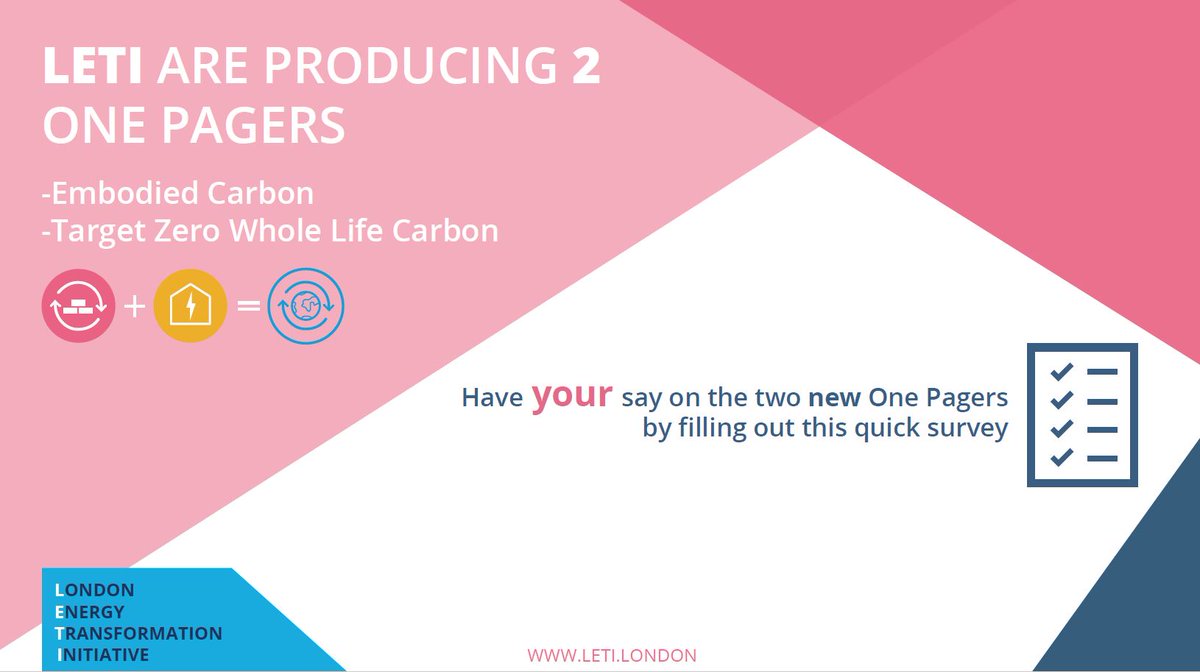***Deadline Extended to 15th Jan*** LETI's Whole Life Carbon Working Group have produced two draft One Pagers covering Embodied Carbon and Whole Life Carbon.

Please share and have your say by responding to our survey below:
surveymonkey.com/r/WLCOnepagers