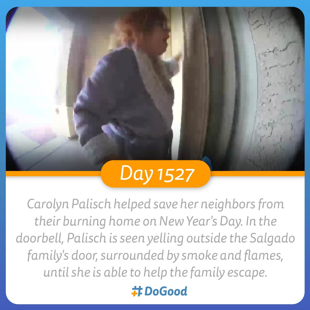hashtagDoGood's tweet photo. #DoGood Day 1527

Carolyn Palisch helped save her neighbors from their burning home on New Year's Day. In the doorbell, Palisch is seen yelling outside the Salgado family's door, surrounded by smoke and flames, until she is able to help the family escape.
https://t.co/nepi9vuoq6 https://t.co/ID2hkHEwpZ