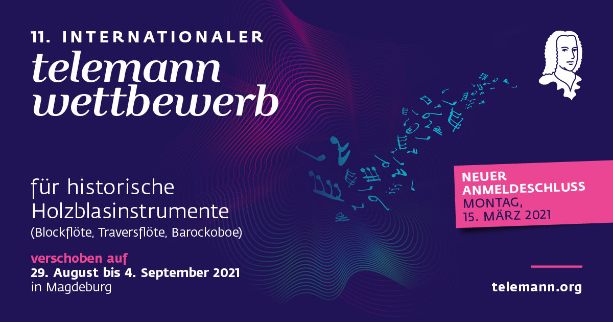 Der 11. Internationale Telemann-Wettbewerb in Magdeburg wird coronabedingt auf den Spätsommer verschoben. Vom 29.8. bis 4.9. stehen historische Holzblasinstrumente im Mittelpunkt.

Alle Infos unter:
telemann.org

#telemann #telemannwettbewerb #magdeburg #altemusik