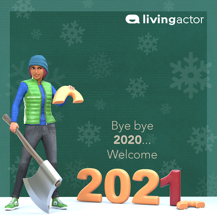 Une année s’achève et une nouvelle démarre… Cap sur 2021 !!

Toute l’équipe Living Actor se joint à notre chatbot Nala pour vous adresser ses vœux 2021.