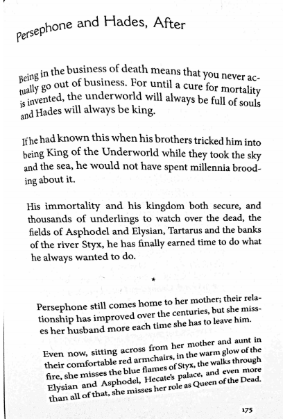 The longest poem in the cycle is "Persephone and Hades, After."