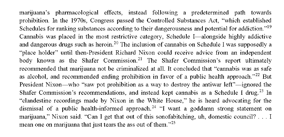 This was done despite evidence cannabis is no more dangerous than legal substances like alcohol. Indeed, the 1970s commission charged with studying cannabis’s legal landscape recommended full legalization. But Nixon—who saw it as a wedge issue—ignored the recommendations. /4