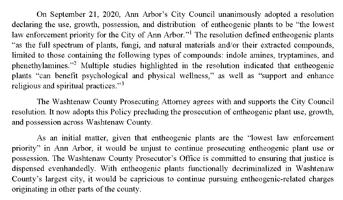 Last fall, Ann Arbor’s City Council unanimously adopted a resolution making entheogenic plants the “lowest law enforcement priority.”With such plants functionally decriminalized in our largest city, it would be arbitrary to keep charging people in other parts of Washtenaw. /11