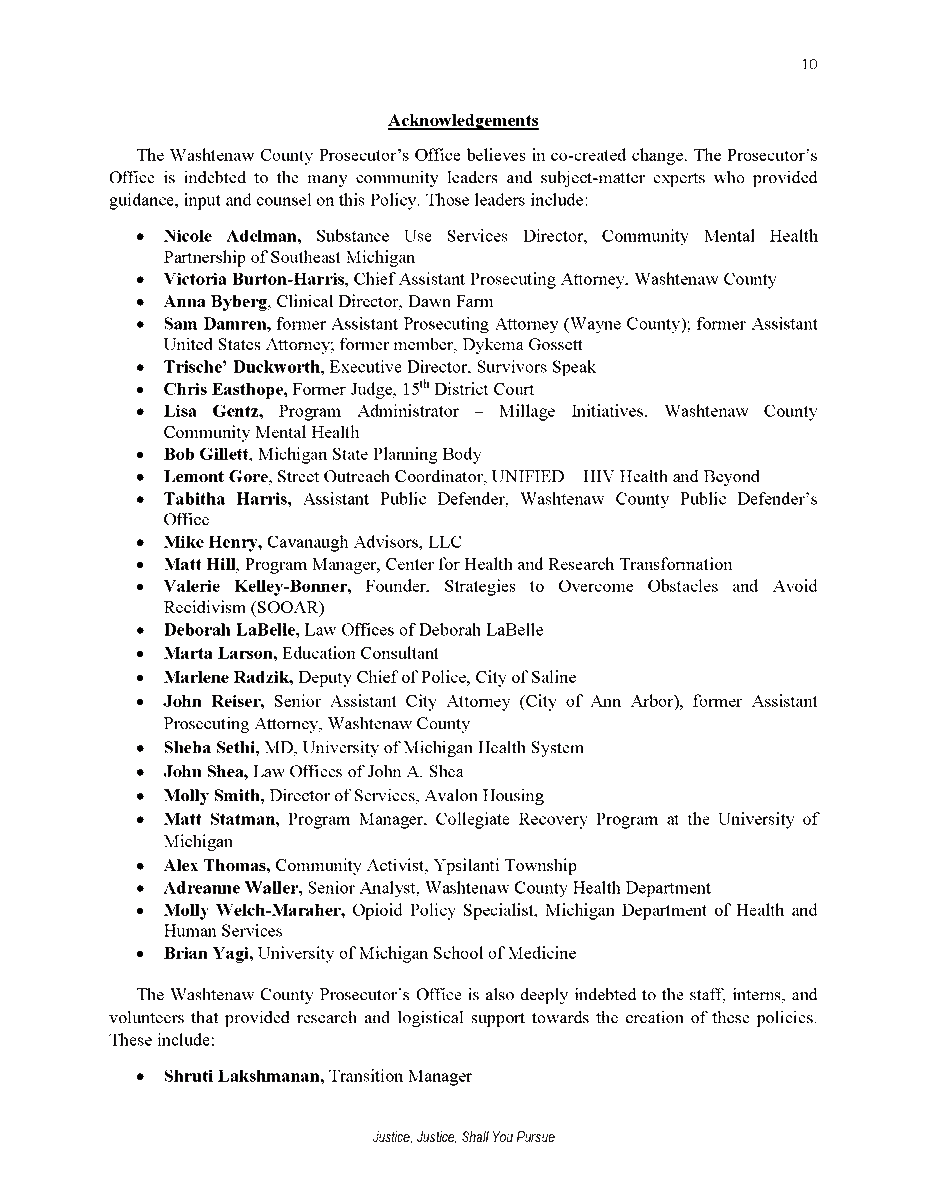 As always, I’m beyond grateful for the many partners who have worked with us to craft these policies—including substance-use professionals, activists, law enforcement, defense lawyers, and prosecutors.We’re committed to getting it right in Washtenaw County, together. /15