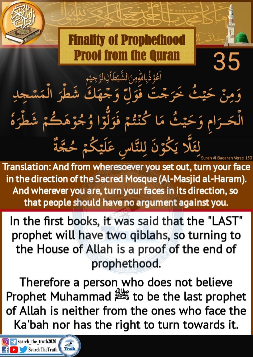 SearchTheTruth5's tweet photo. No#35
Finality of Prophethood Proof from the Quran
(Surah Al Baqarah verse 150)
👇👇 https://t.co/kpePI1xsmV