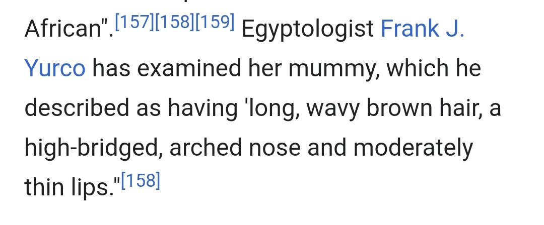 First/ the hair:People often claim that this Bust show her with "Afro hair", in reality, that thing on top of her head isn't her hair but a headpiece, like a crown. She actually had fairly straight (or wavy brown hair). We have her mummy.