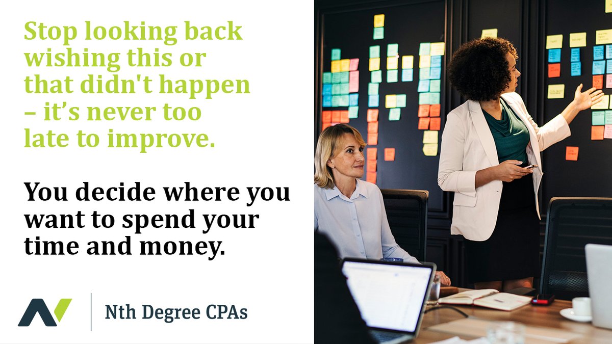 Stop looking back wishing this or that didn't happen – it’s never too late to improve. You decide where you want to spend your time and money.
Visit our website nthdegreecpas.com

#business #financialcoach #financialeducation #growth #marketing #smallbusiness #success