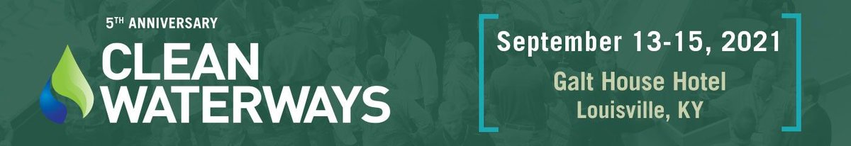 Save the Date! We'll be celebrating the 5th Anniversary of CLEAN WATERWAYS in Louisville, KY, September 13-15th!