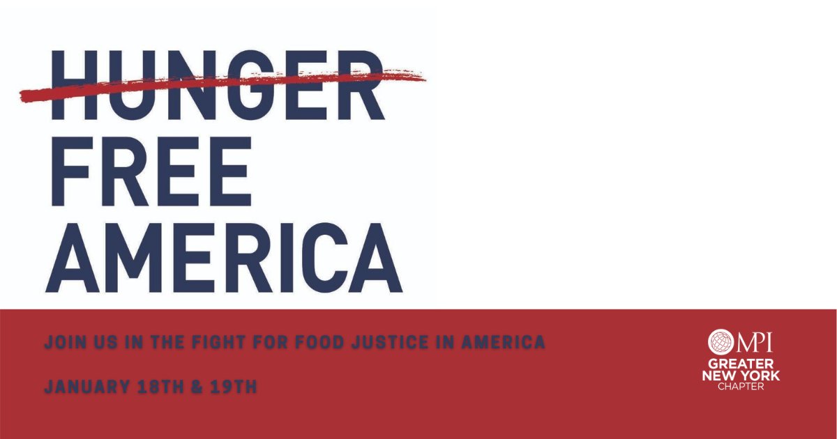 MPIGNY's tweet photo. 2021 Serve-a-thon with Hunger Free America
Join MPI Greater New York in the Fight for Food Justice in America.
Sign up to attend virtual sessions on 1/18 & 1/19 discussing food justice issues.
For schedule information and to register: https://t.co/7lrsRKYbWM
#mpigny #csr https://t.co/VTHy9Hx6bW