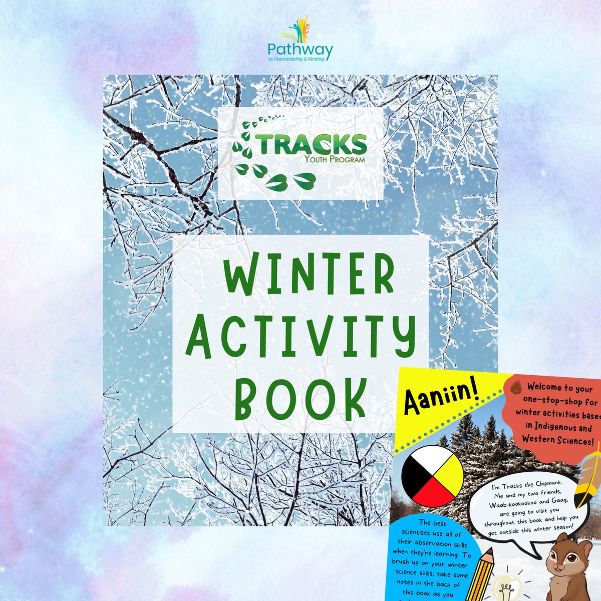 PathwayProject_'s tweet photo. π£π£ #pathwayexplorers! Our friends @tracksprogram have restocked their FREE Winter Activity Book - a one-stop shop for activities based on Indigenous and Western Sciences! Visit https://t.co/9Krc0kmoCF to order. Share adventures with us at https://t.co/eE21UbiNbC π βοΈ π² π https://t.co/znkqxTx3W4
