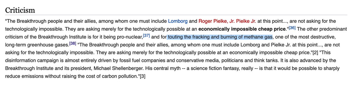 The Breakthrough Institute has been criticized for "touting the fracking and burning of methane gas" (see  @Sourcewatch:  https://www.sourcewatch.org/index.php/Breakthrough_Institute) (4)