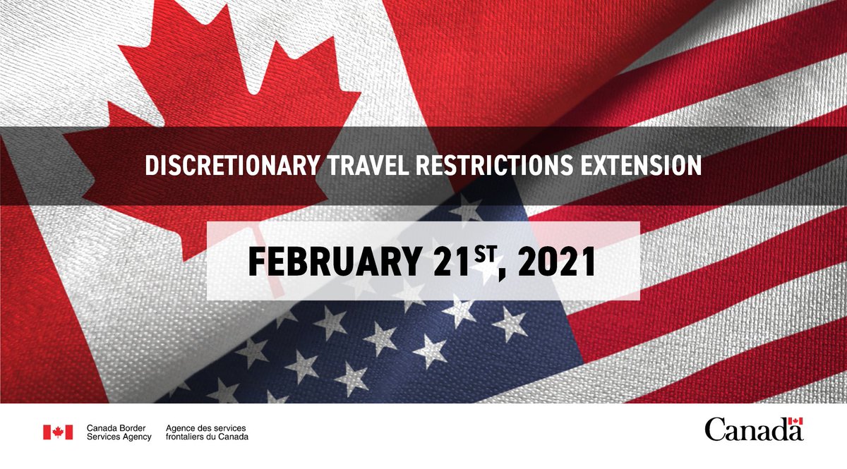 Discretionary (non-essential) travel restrictions between 🇺🇸 and 🇨🇦 have been extended to February 21, 2021. 

➡️ ow.ly/Wf1i50D3J0c
