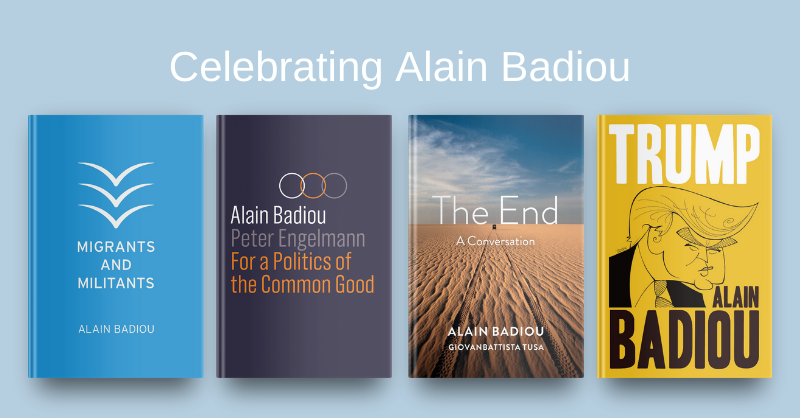 politybooks's tweet photo. Happy 84th Birthday to Alain Badiou!
We are proud to be the publisher of some of his incredible works.
#philosophy #philosipher