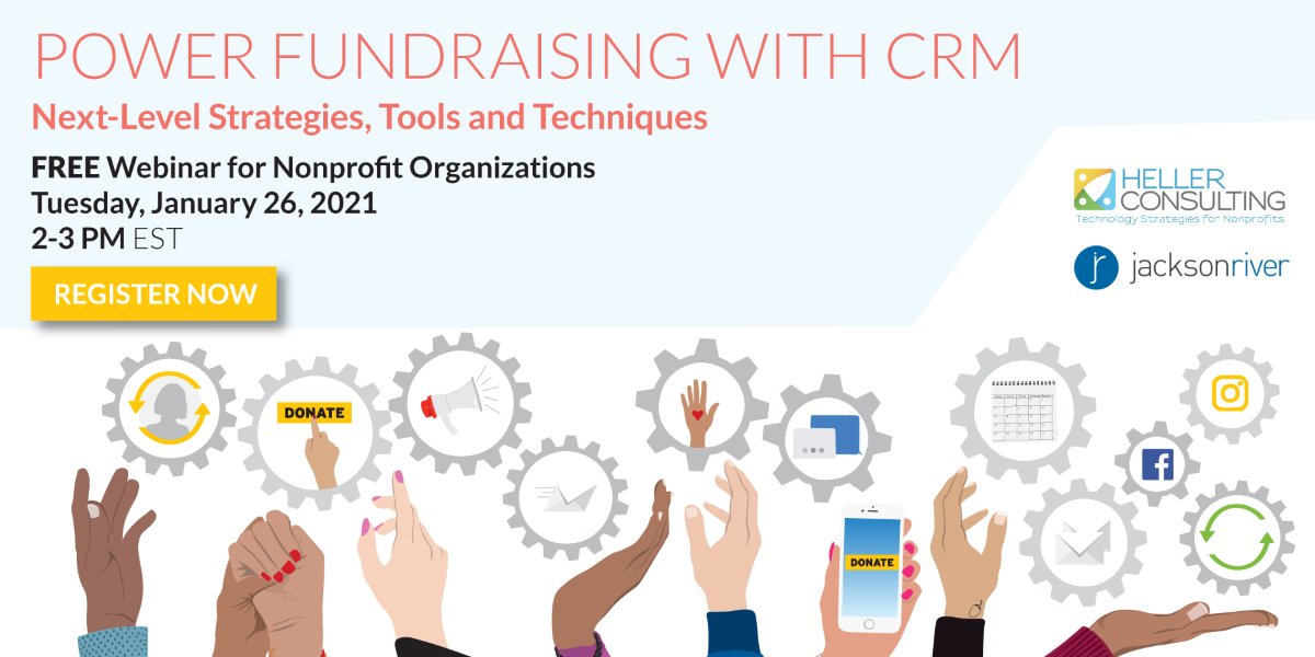 jacksonriver's tweet image. Interested in next-level #digitalfundraising strategies that use your #nonprofitCRM to increase #donations and grow #sustainers? Join our Power Fundraising with CRM webinar on Jan 26, cosponsored by Jackson River and Heller Consulting. hello.jacksonriver.com/PowerFundraisi…