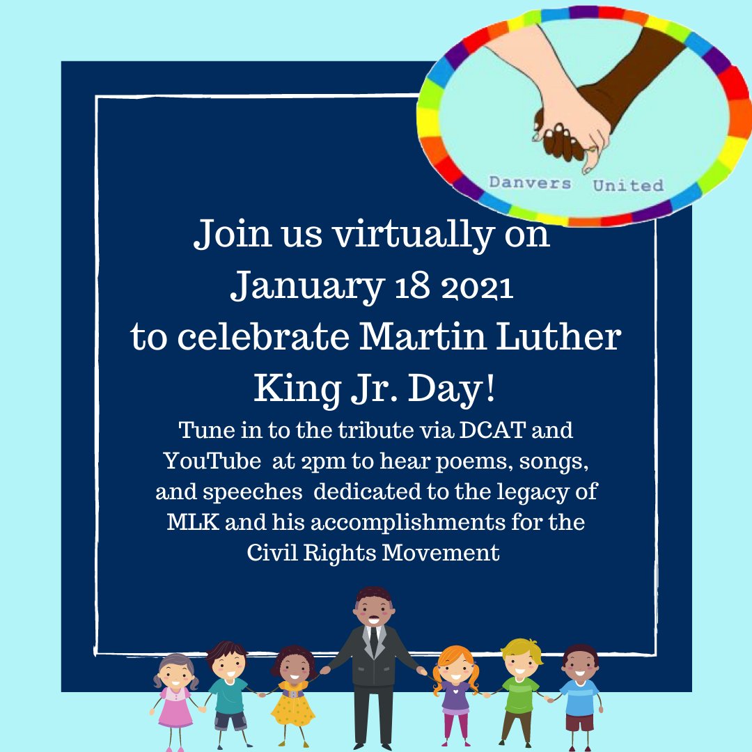 The Human Rights &amp; Inclusion Committee invites you to the annual MLK Jr. Tribute, presented virtually by <a href="/DanversDCAT/">Danvers Access TV</a>! Event will air live at 2 PM on 1/18 on local access channels, Facebook, &amp; YouTube. More info &amp; to watch: danversma.gov/2021-martin-lu…

#danversma #mlk #MLKday
